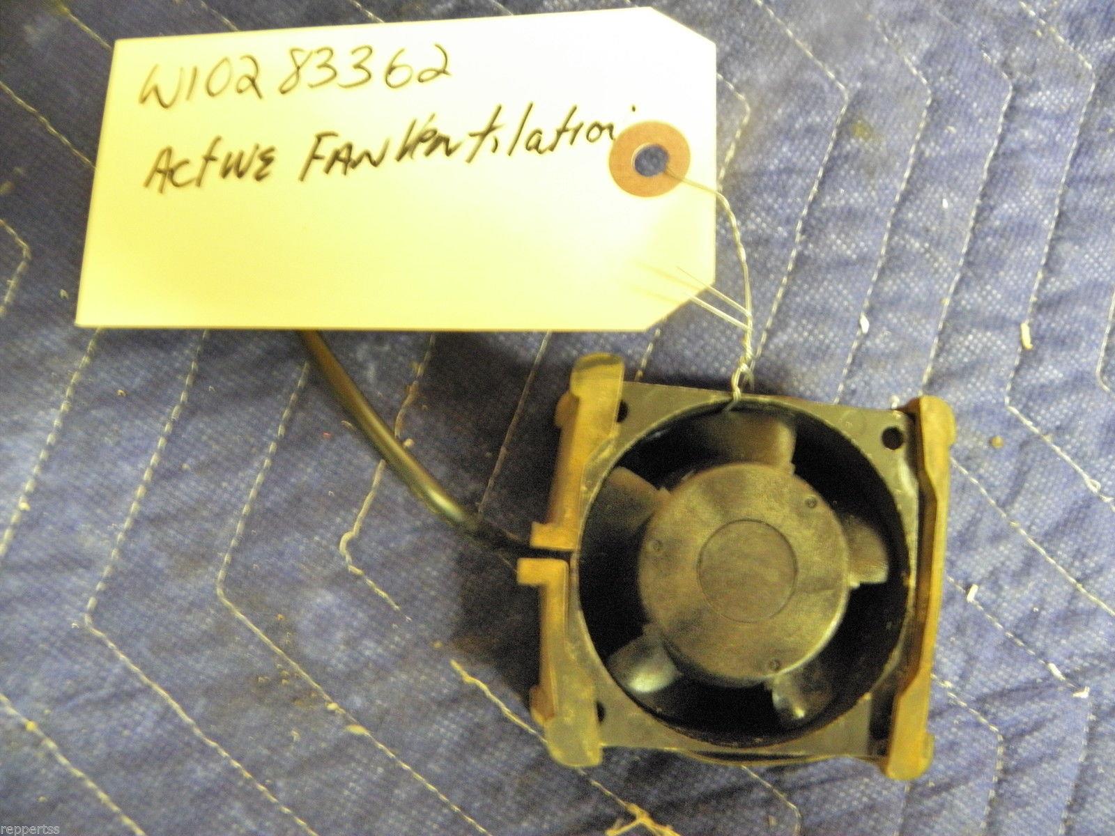MAYTAG WHIRLPOOL WASHER W10283362 ACTIVE VENTILATION FAN USED PART ASSEMBLY F/S MAYTAG WHIRLPOOL WASHER W10283362 ACTIVE VENTILATION FAN USED PART ASSEMBLY F/S